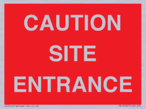 CAUTION SITE ENTRANCE